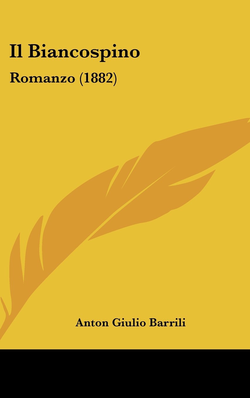 Il Biancospino: Romanzo (1882) Books