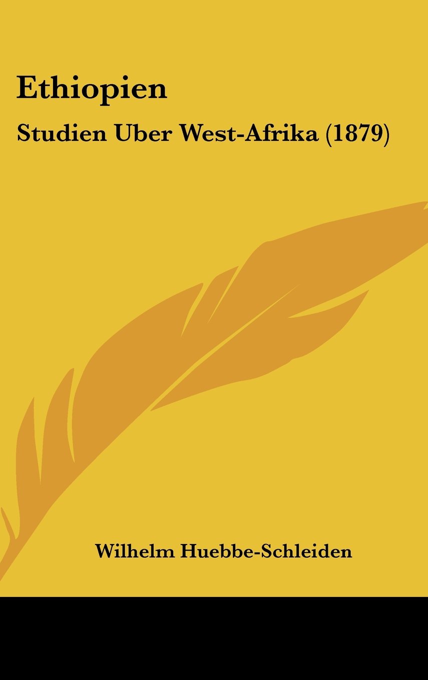 Ethiopien: Studien Uber West-Afrika (1879) Books