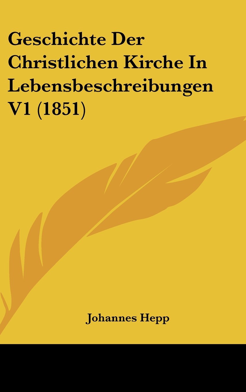 Geschichte Der Christlichen Kirche In Lebensbeschreibungen V1 (1851) Contemporary literature