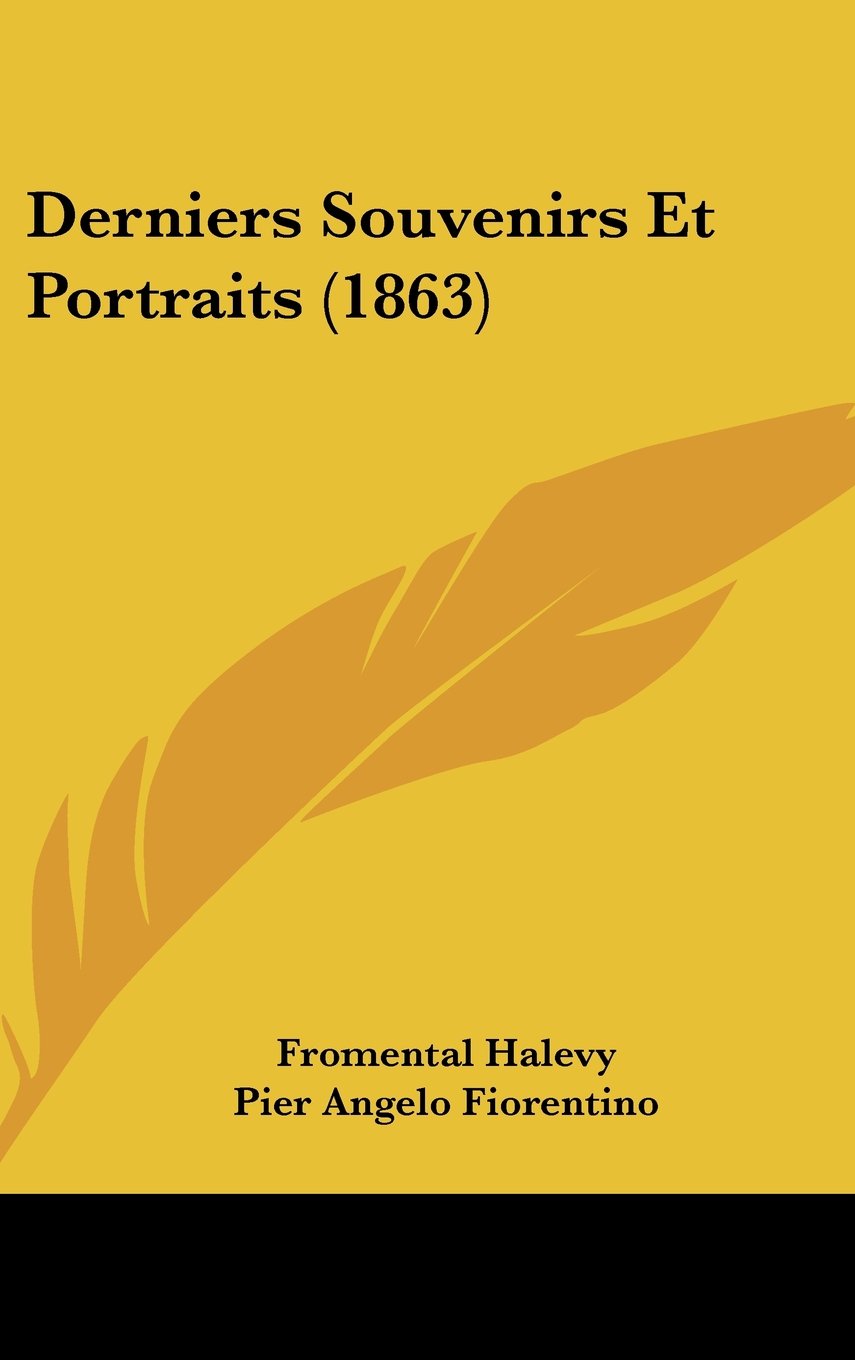 Derniers Souvenirs Et Portraits (1863) Books