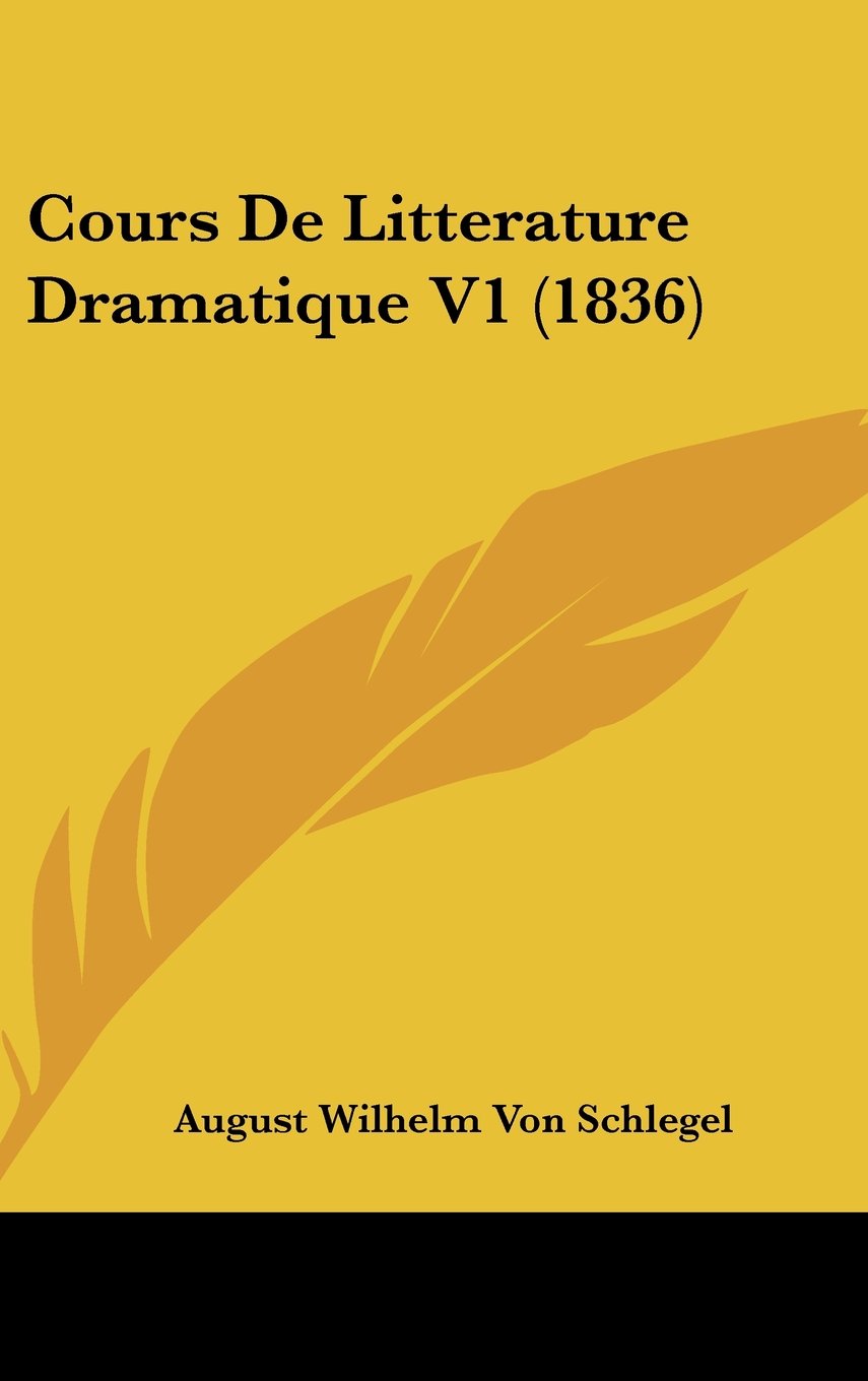 Cours De Litterature Dramatique V1 (1836) Contemporary literature