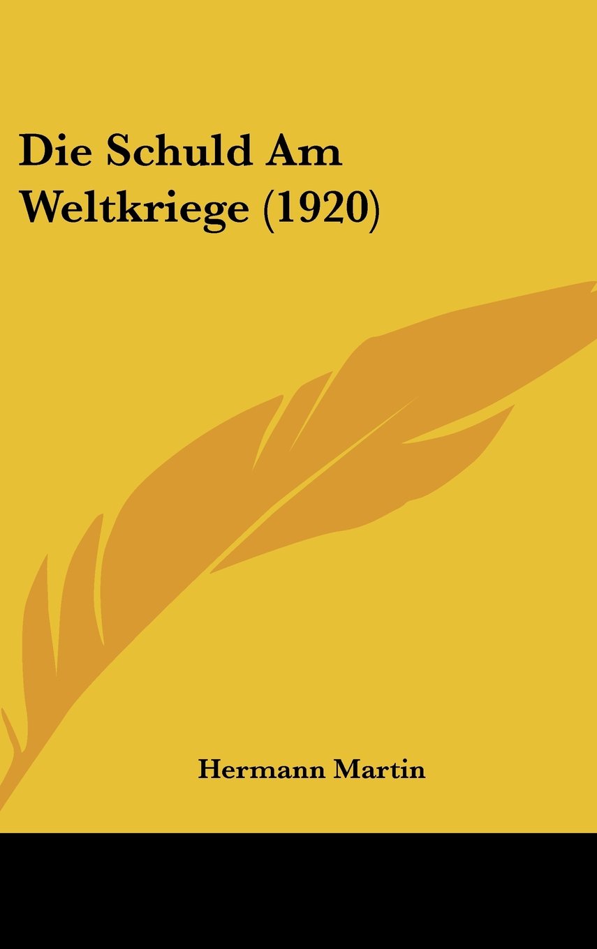 Die Schuld Am Weltkriege (1920) Books