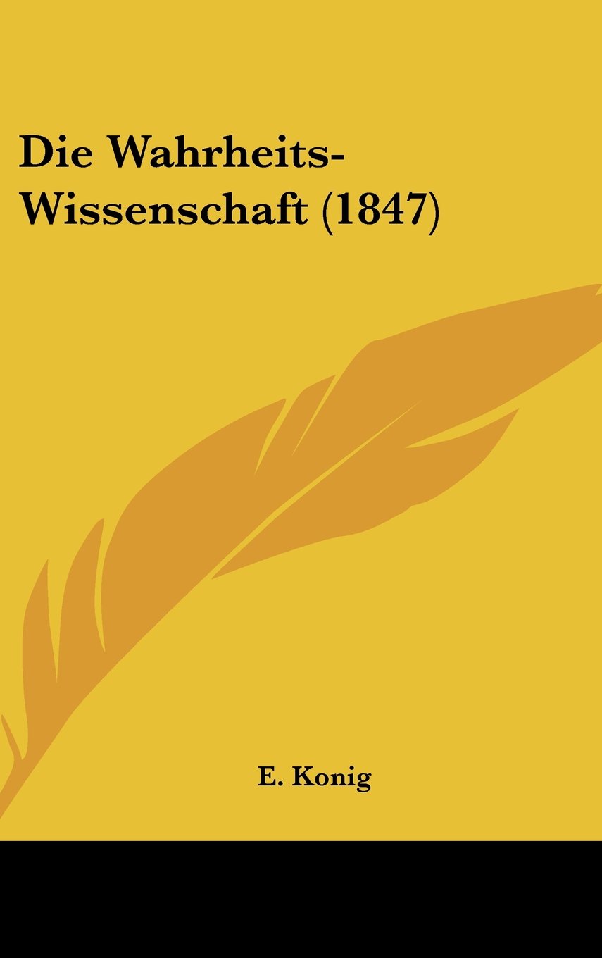 Die Wahrheits-Wissenschaft (1847) Contemporary literature