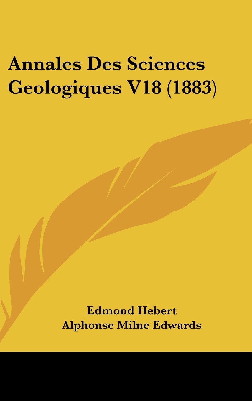 Annales Des Sciences Geologiques V18 (1883) Contemporary literature