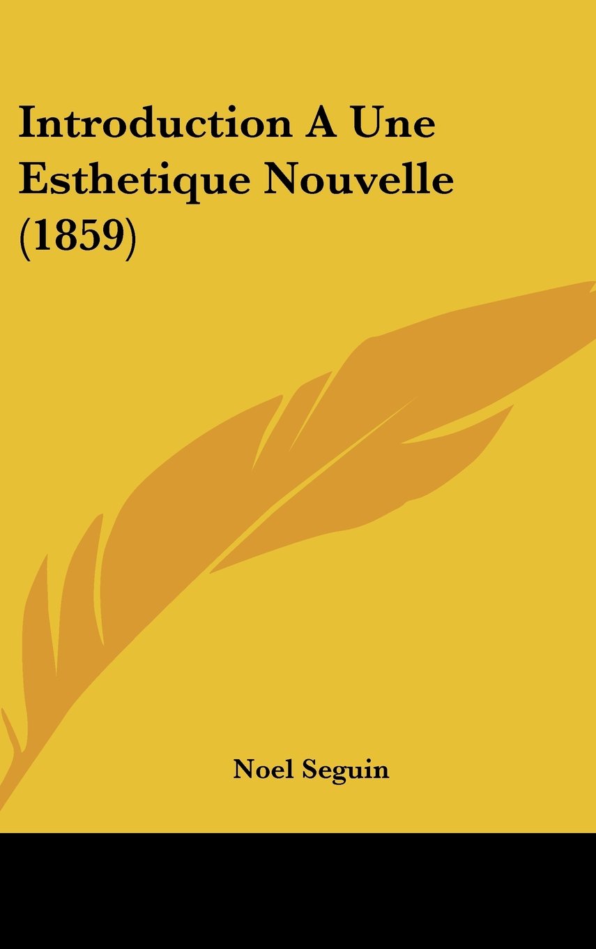 Introduction A Une Esthetique Nouvelle (1859) Books