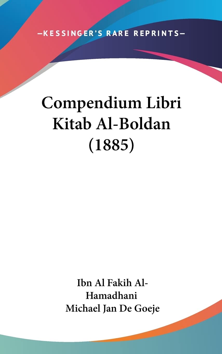 Compendium Libri Kitab Al-Boldan (1885) Contemporary literature