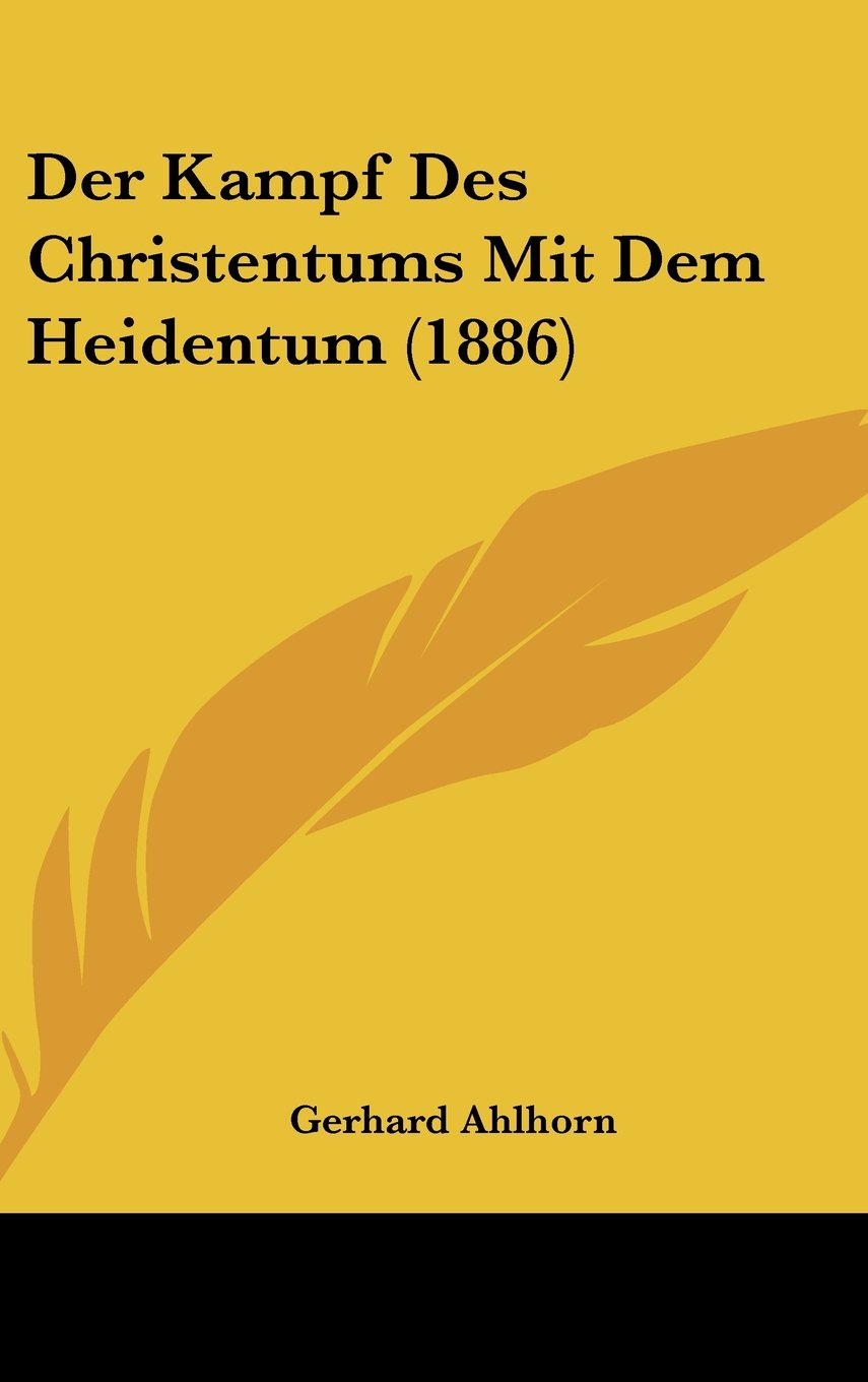 Der Kampf Des Christentums Mit Dem Heidentum (1886) Contemporary literature