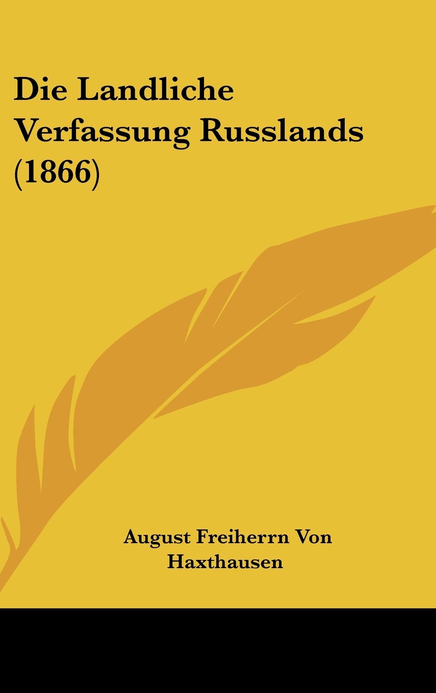 Die Landliche Verfassung Russlands (1866) Contemporary literature
