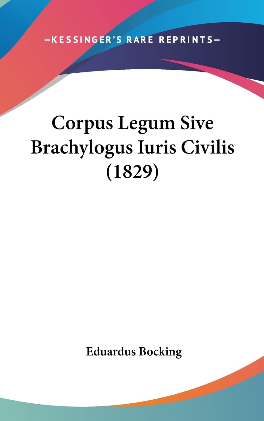 Corpus Legum Sive Brachylogus Iuris Civilis (1829) Law