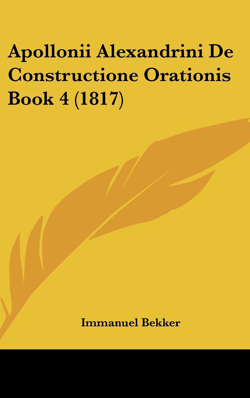 Apollonii Alexandrini De Constructione Orationis Book 4 (1817) Contemporary literature