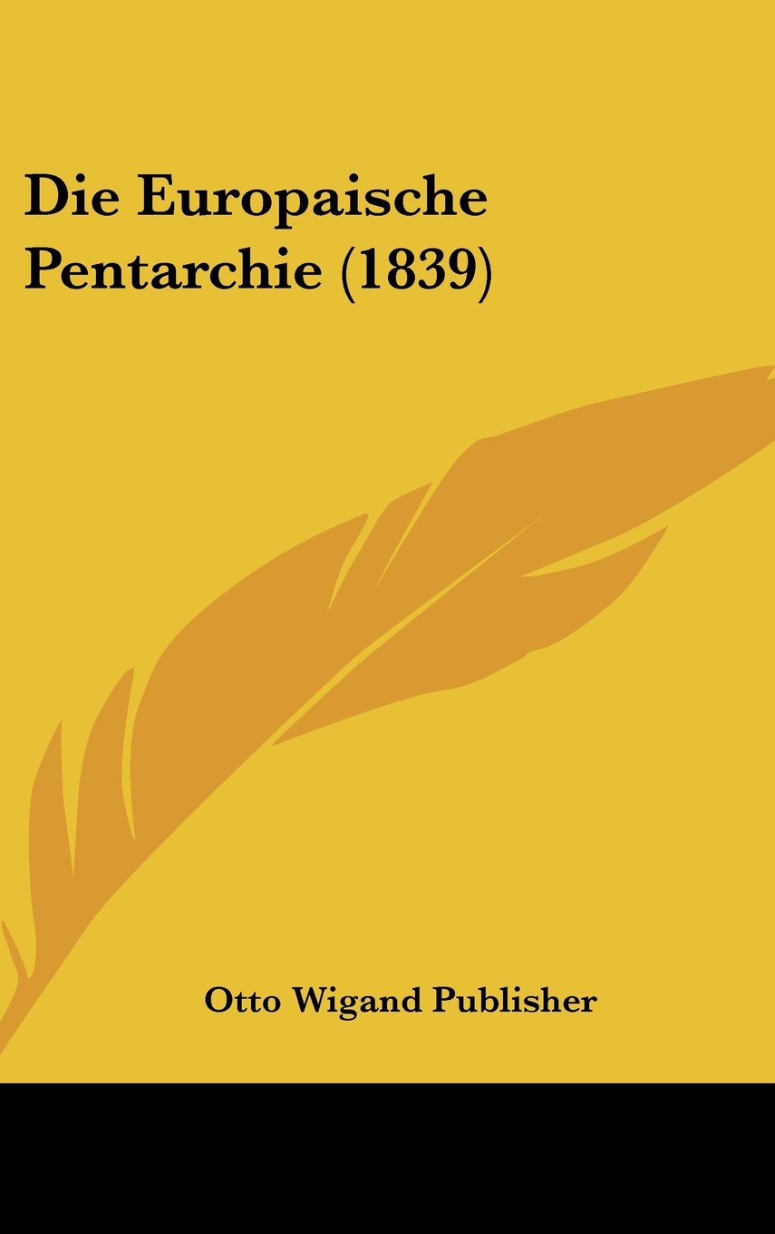 Die Europaische Pentarchie (1839) Books