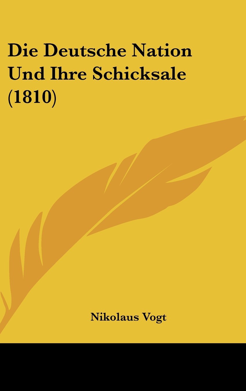 Die Deutsche Nation Und Ihre Schicksale (1810) Contemporary literature