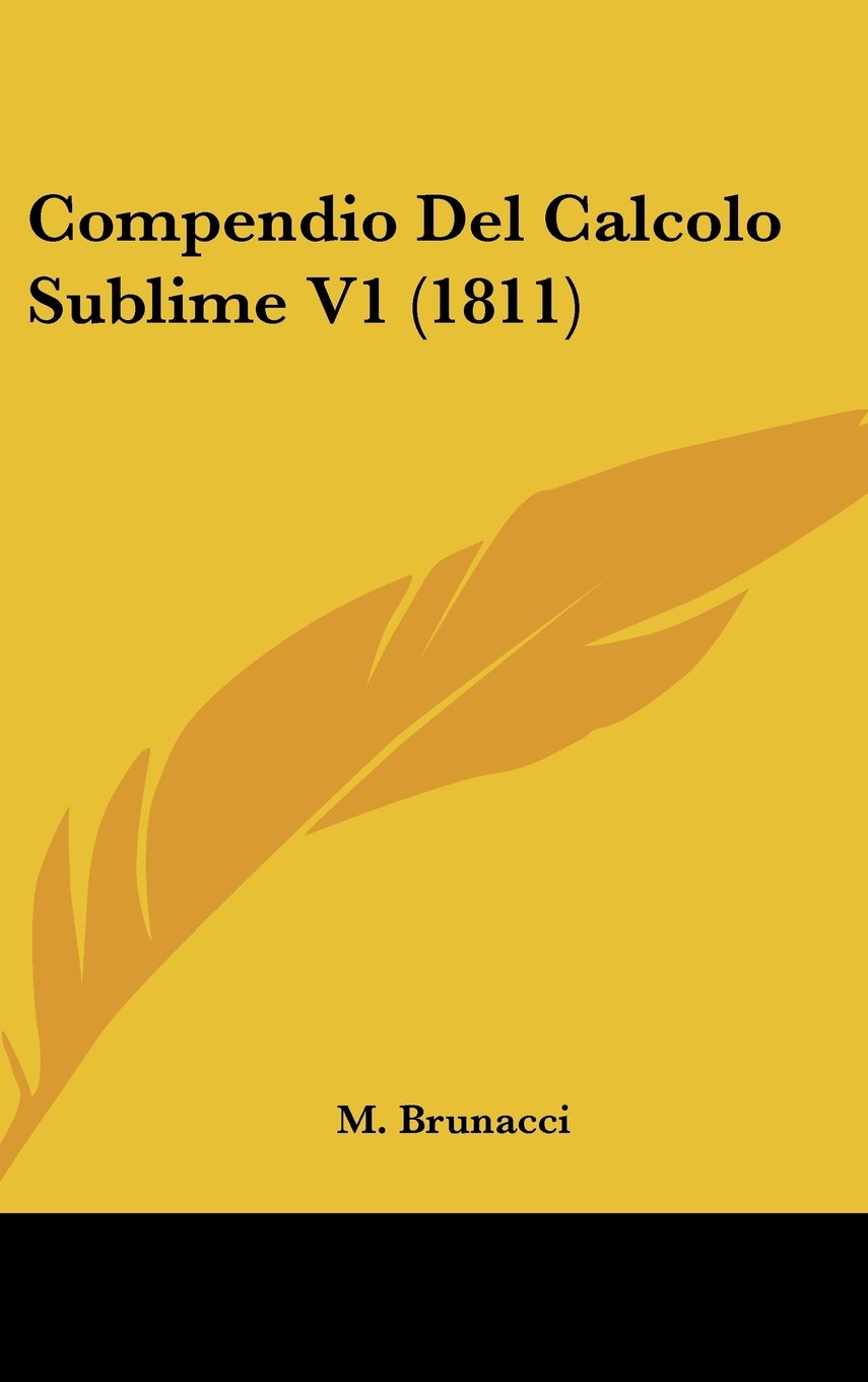 Product Image: Compendio Del Calcolo Sublime V1 (1811)