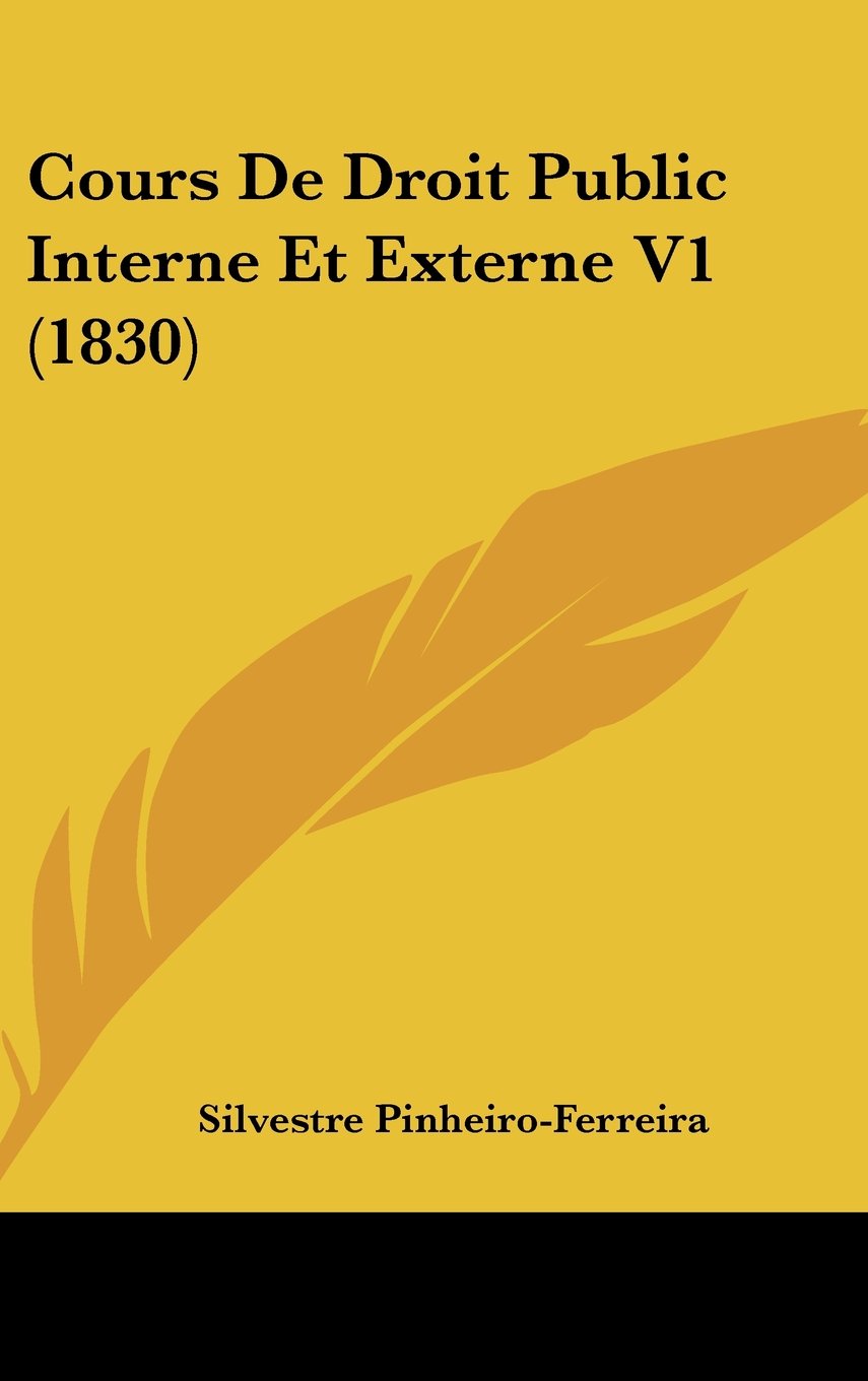Cours De Droit Public Interne Et Externe V1 (1830) Books