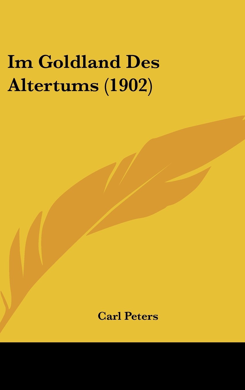 Im Goldland Des Altertums (1902) Contemporary literature