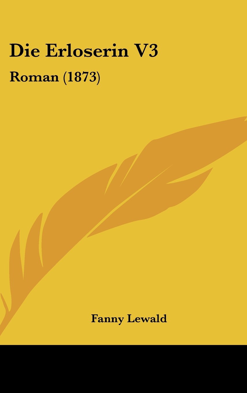Die Erloserin V3: Roman (1873) Contemporary literature