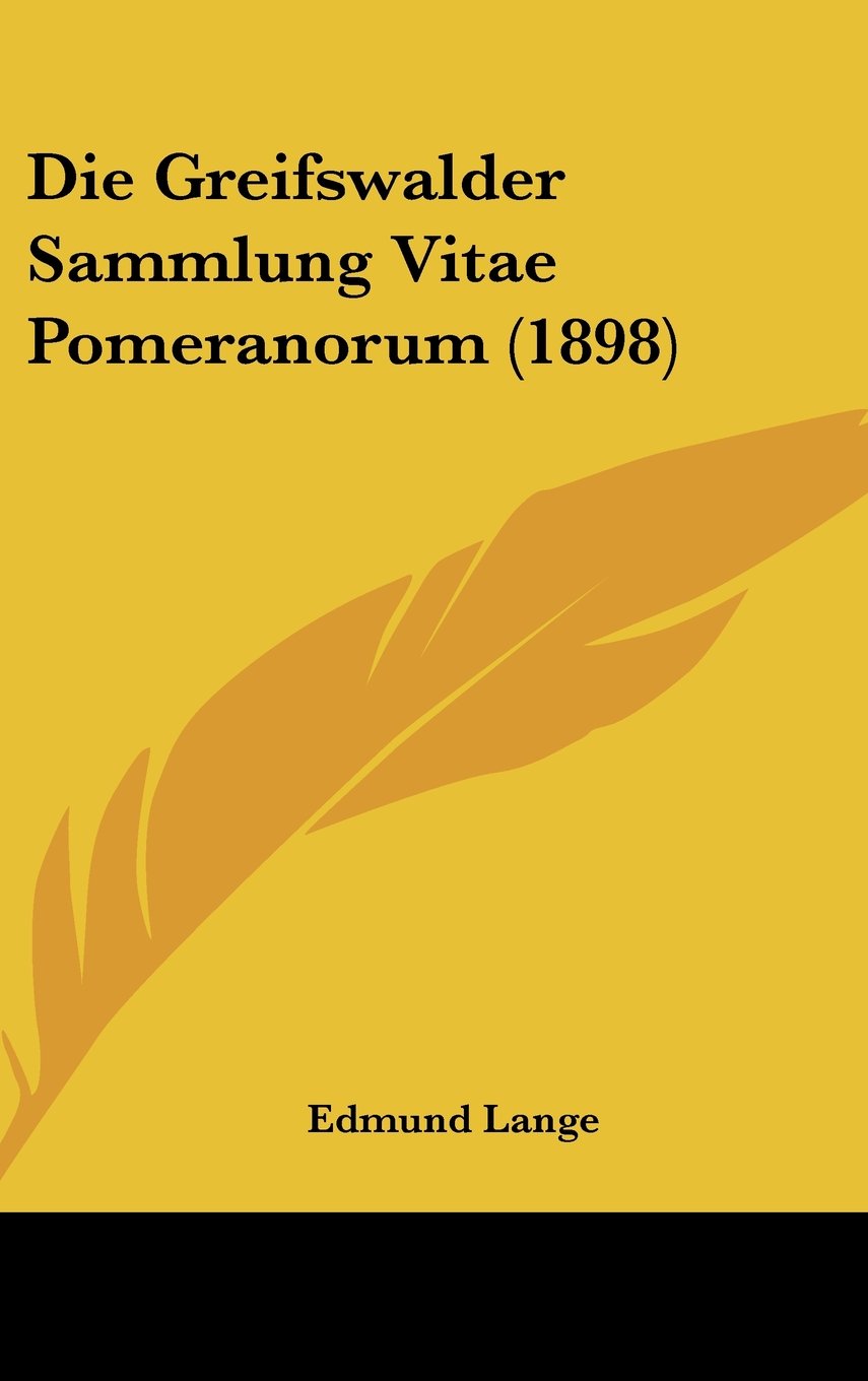 Die Greifswalder Sammlung Vitae Pomeranorum (1898) Books