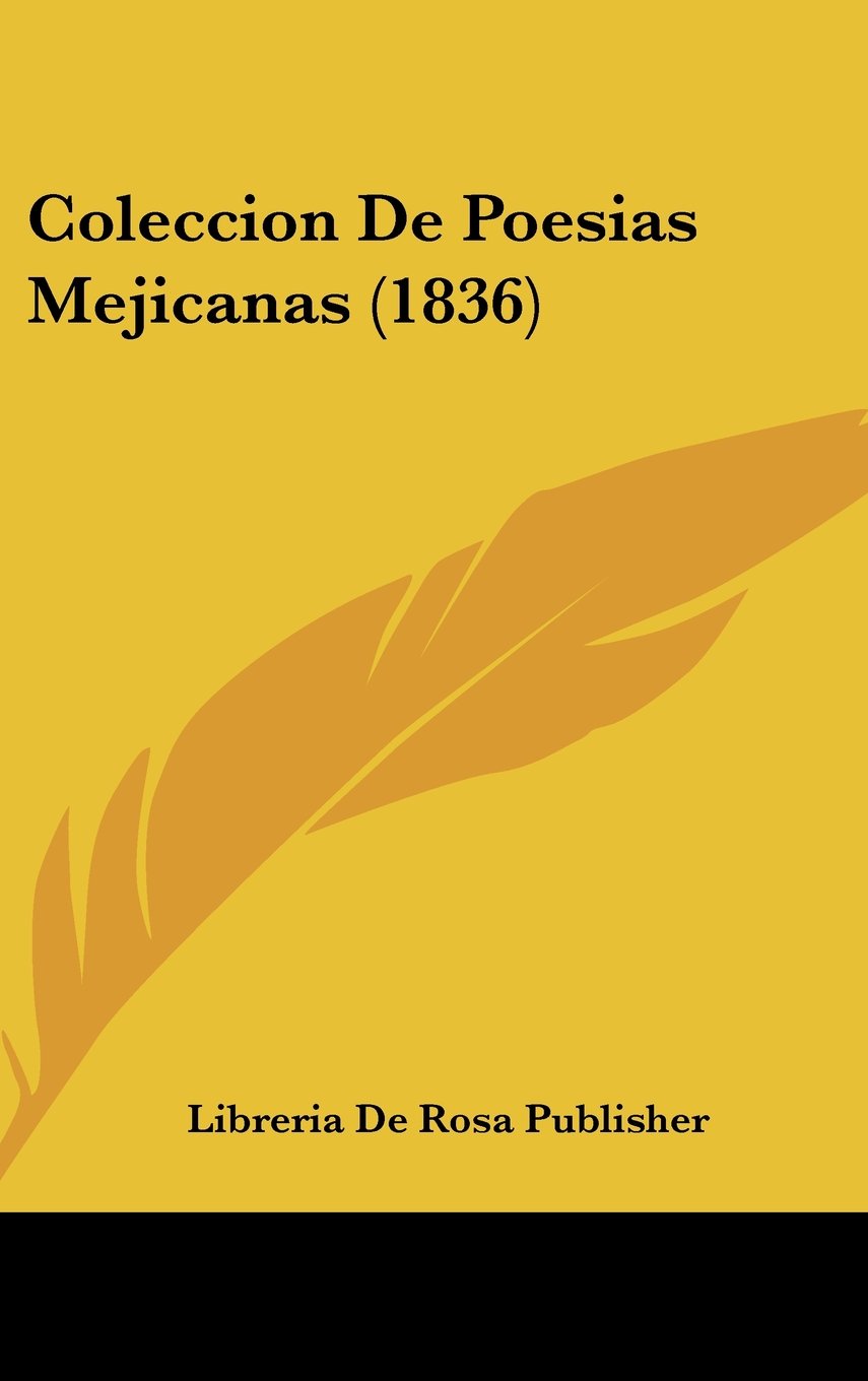 Coleccion De Poesias Mejicanas (1836) Books