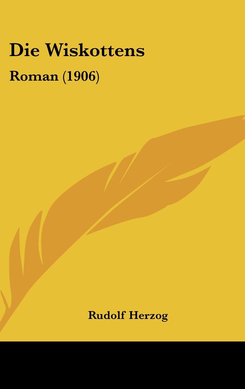 Die Wiskottens: Roman (1906) Books