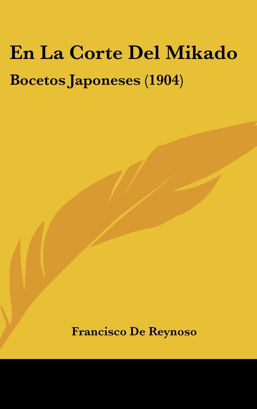 En La Corte Del Mikado: Bocetos Japoneses (1904) Books