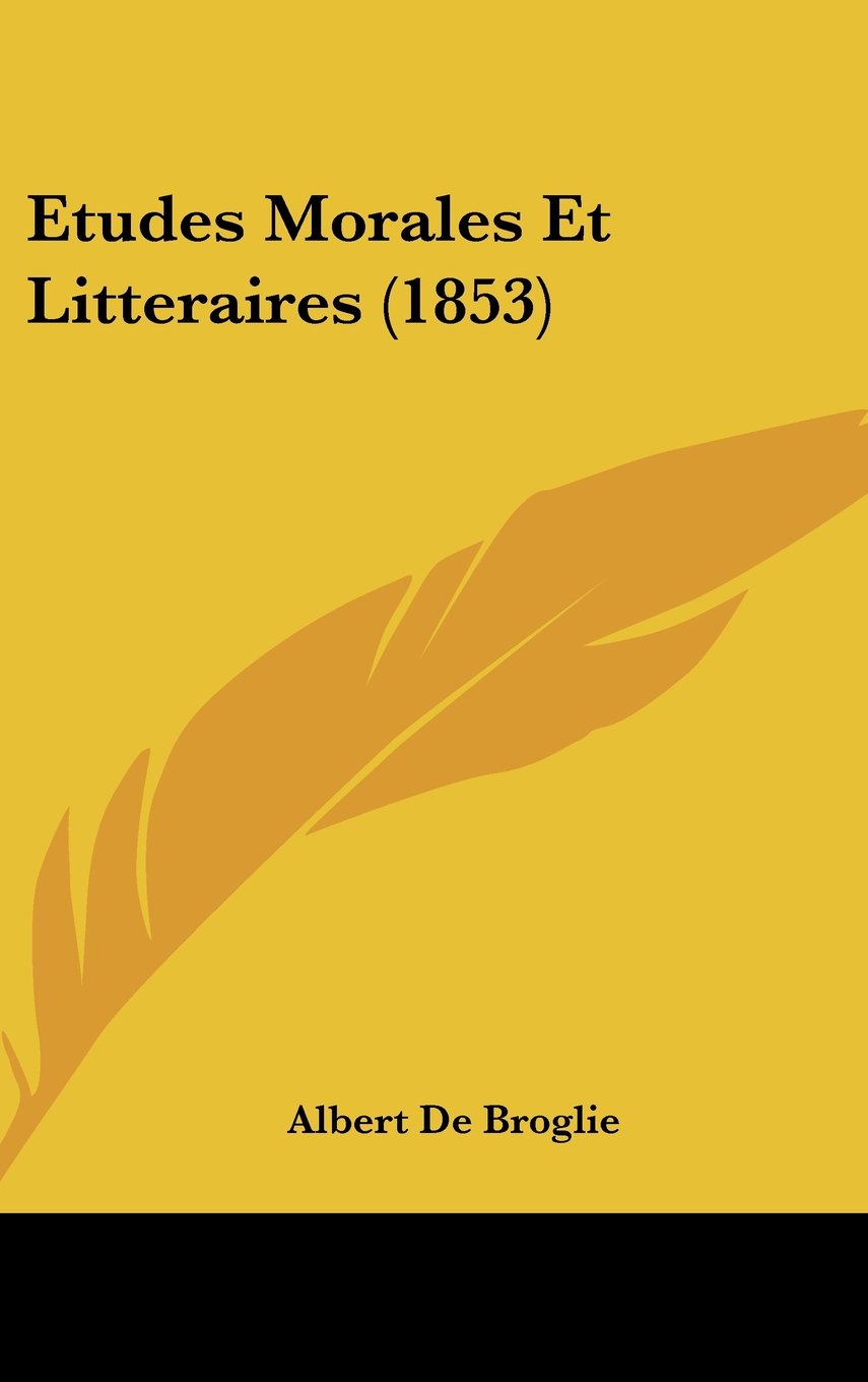 Etudes Morales Et Litteraires (1853) Books