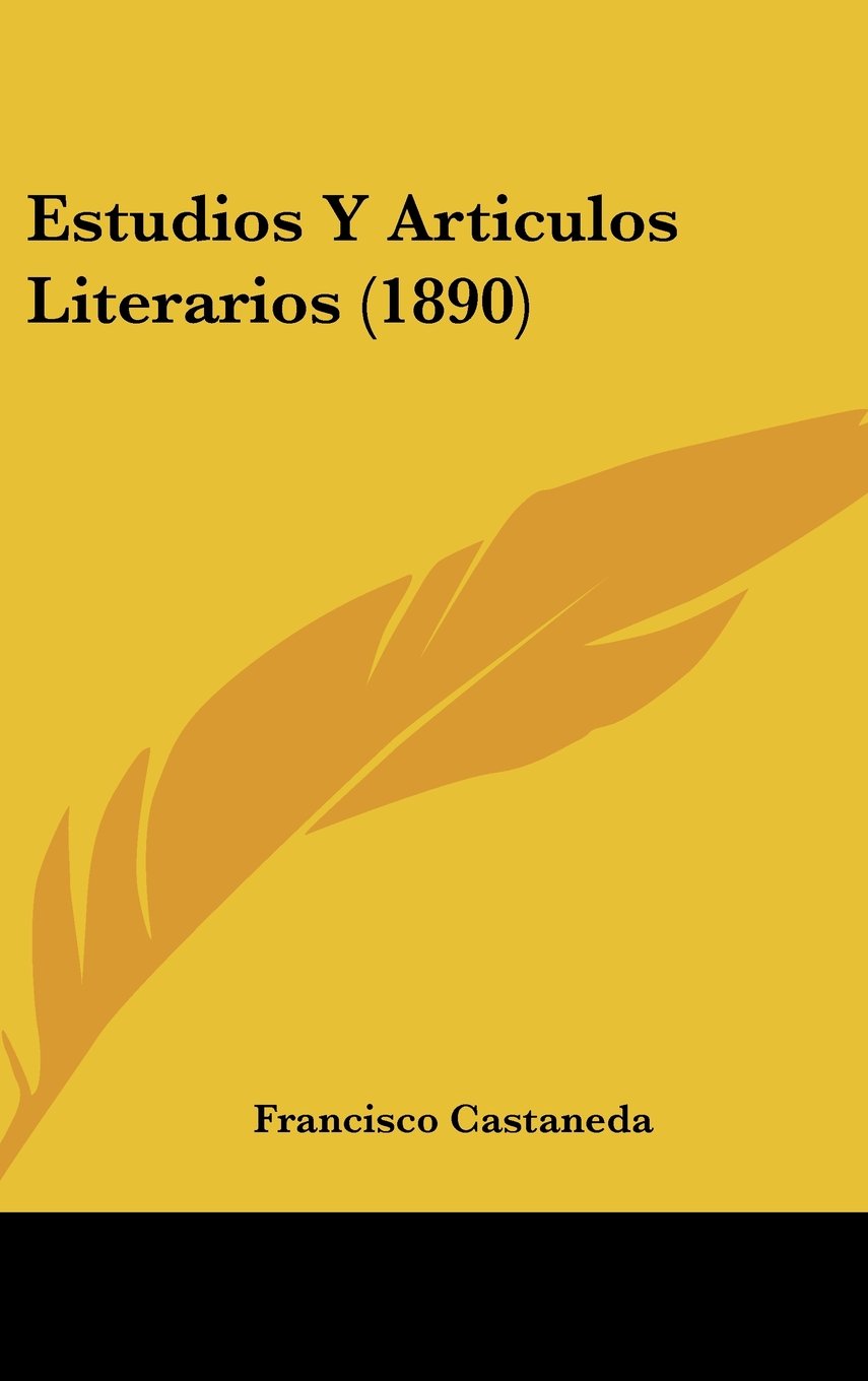Estudios Y Articulos Literarios (1890) Books