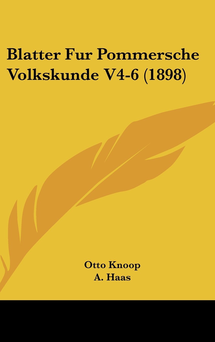 Blatter Fur Pommersche Volkskunde V4-6 (1898) Books