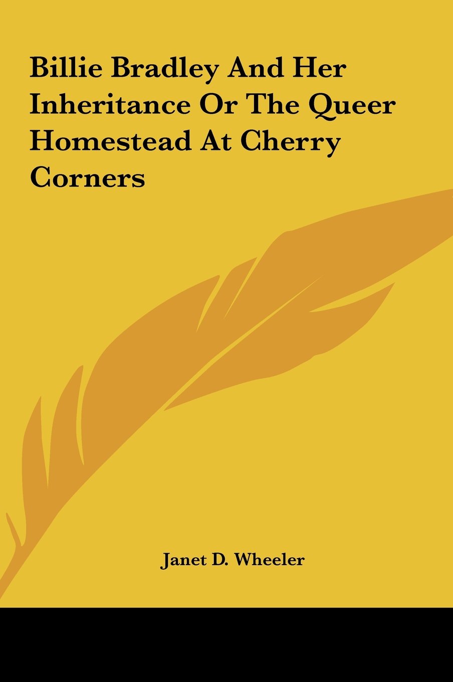 Billie Bradley and Her Inheritance or the Queer Homestead at Cherry Corners Contemporary literature