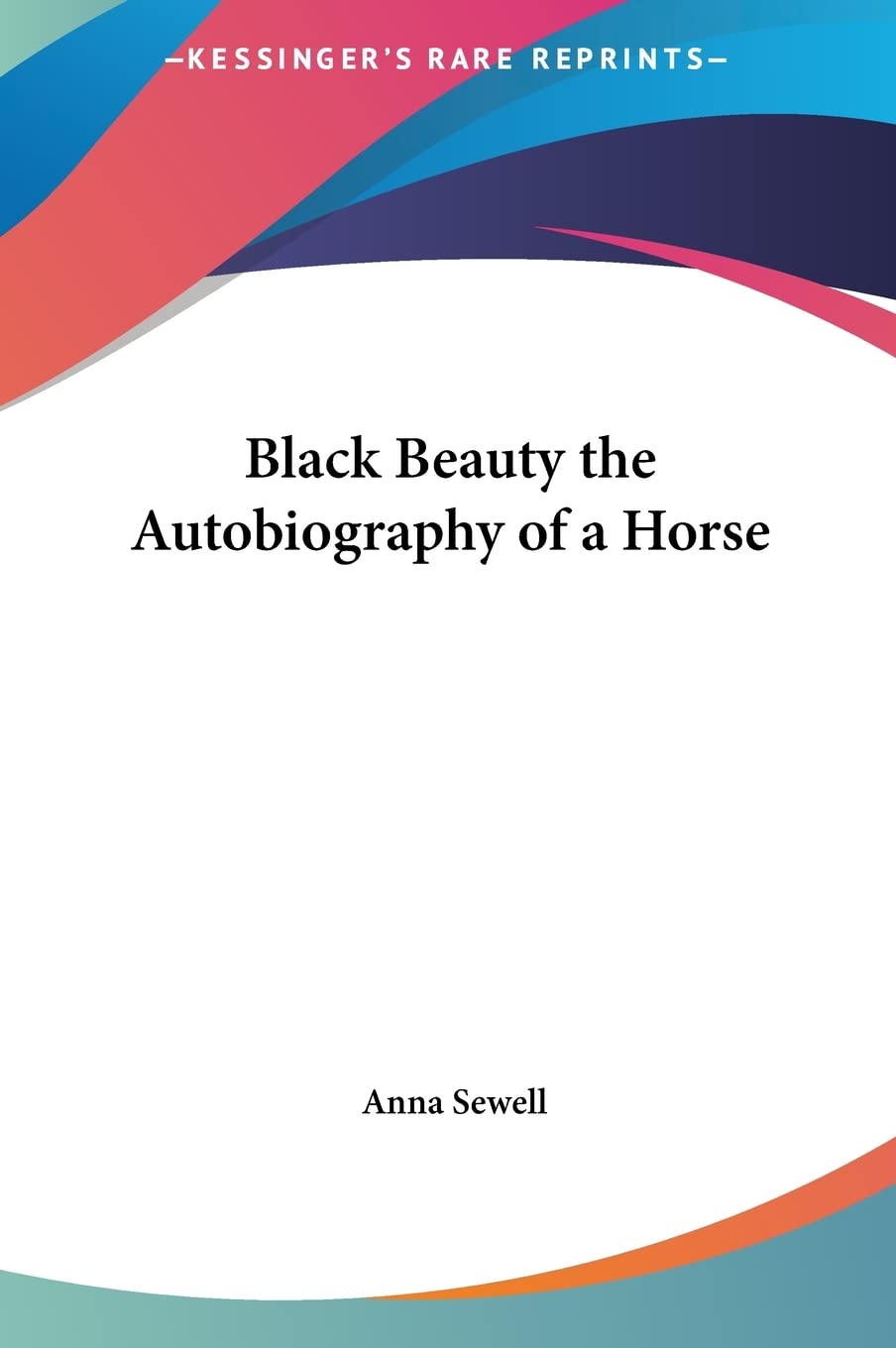 Black Beauty the Autobiography of a Horse Classics