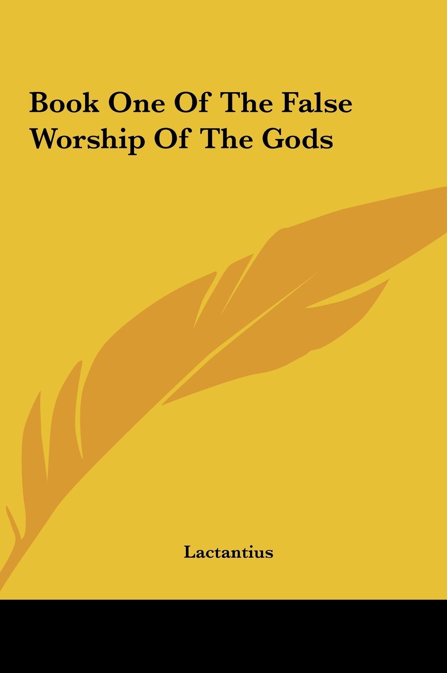 Book One Of The False Worship Of The Gods Religion & Esotericism