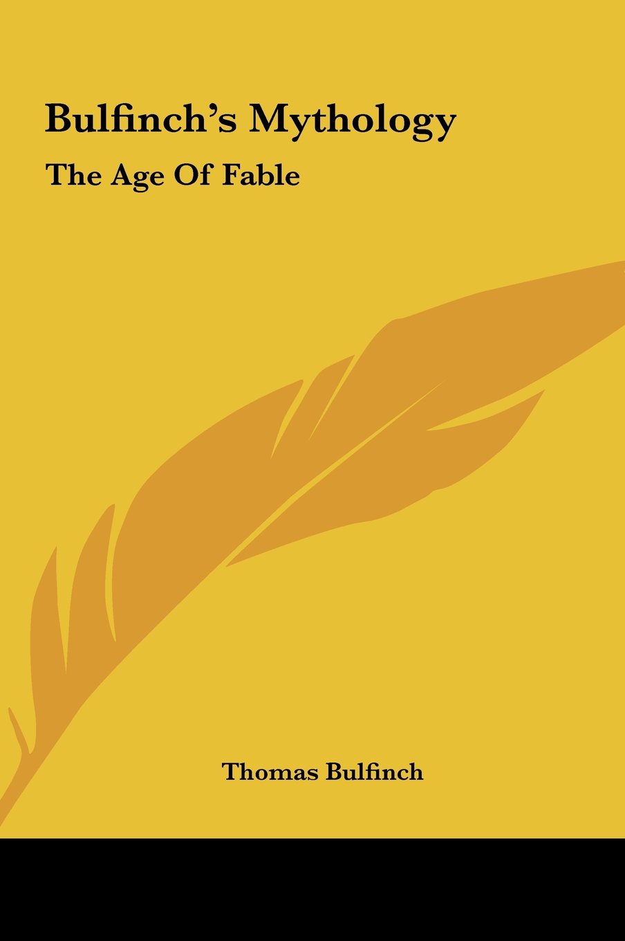 Bulfinch's Mythology: The Age Of Fable Books