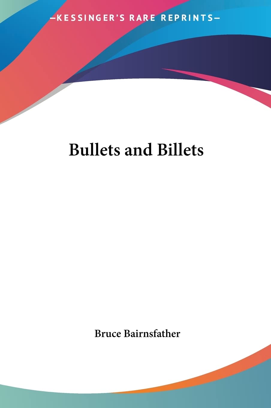 Product Image: Bullets and Billets