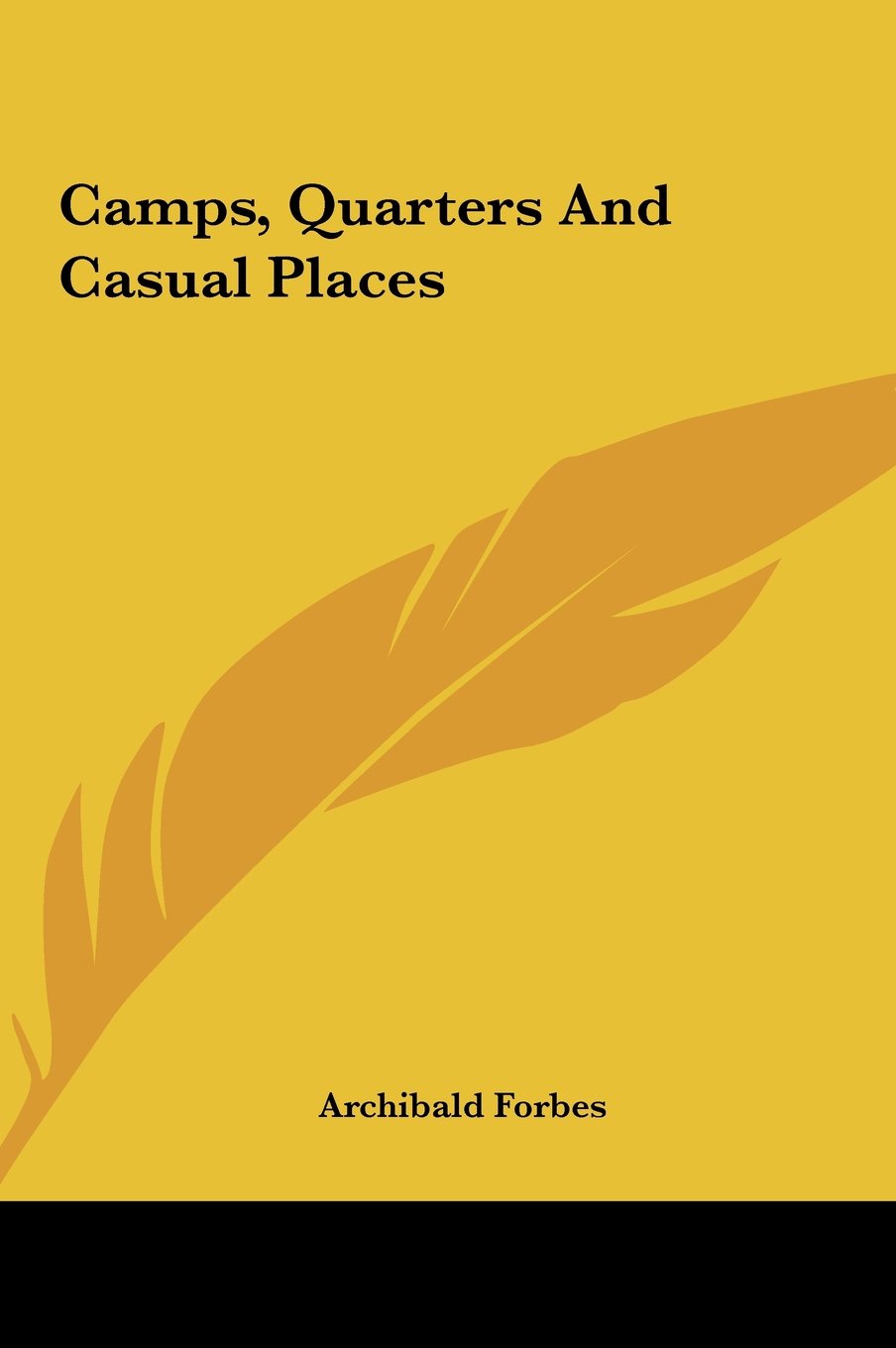 Camps, Quarters And Casual Places Books