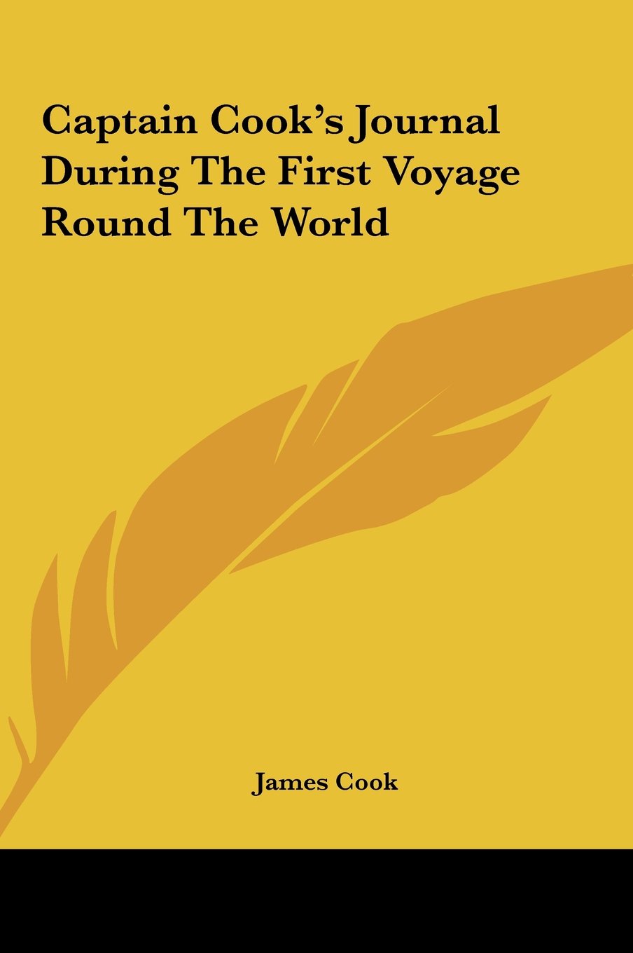 Captain Cook's Journal During The First Voyage Round The World Books