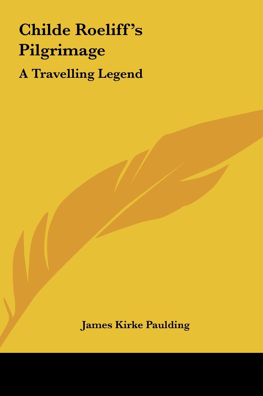Childe Roeliff's Pilgrimage: A Travelling Legend Books