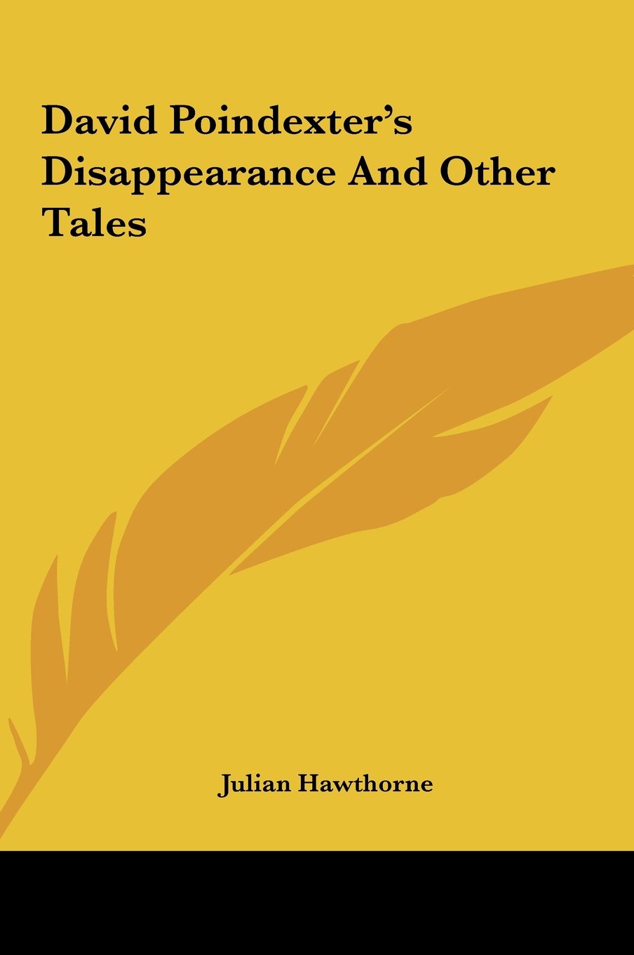 David Poindexter's Disappearance And Other Tales Books
