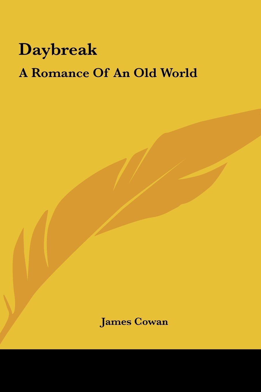 Daybreak: A Romance Of An Old World Books