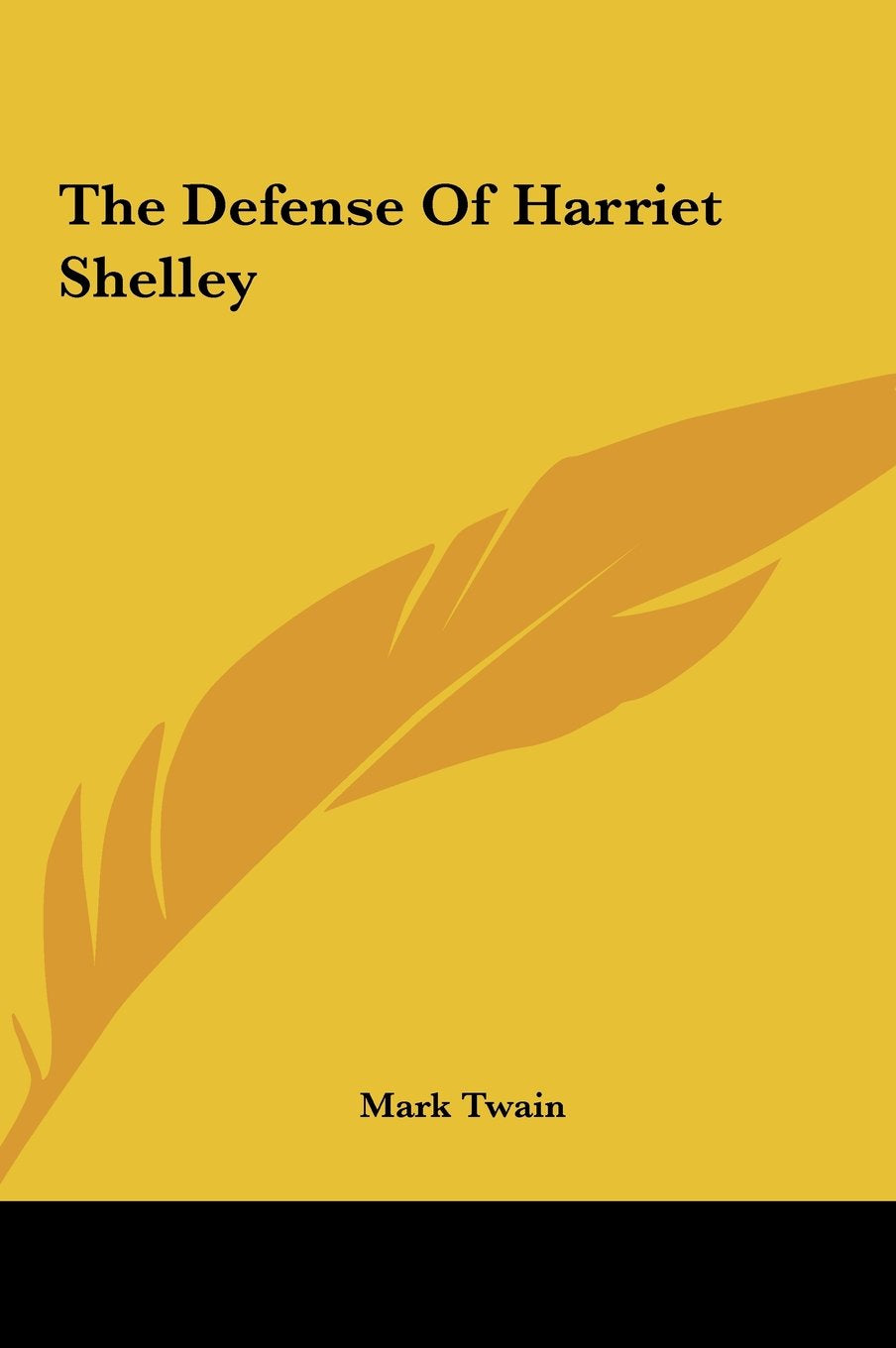The Defense Of Harriet Shelley Books