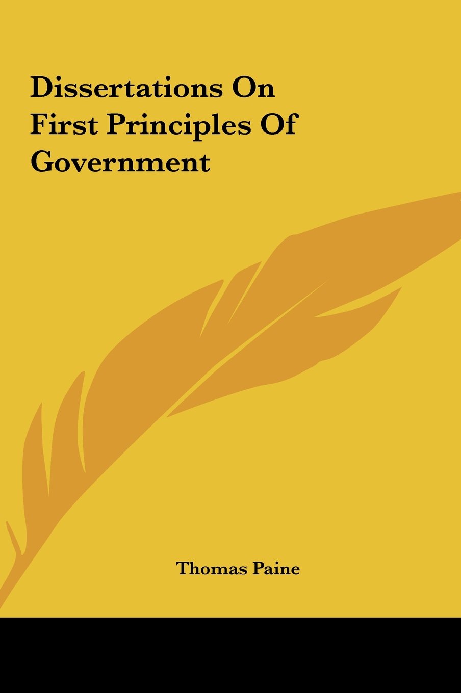 Dissertations On First Principles Of Government Politics & History