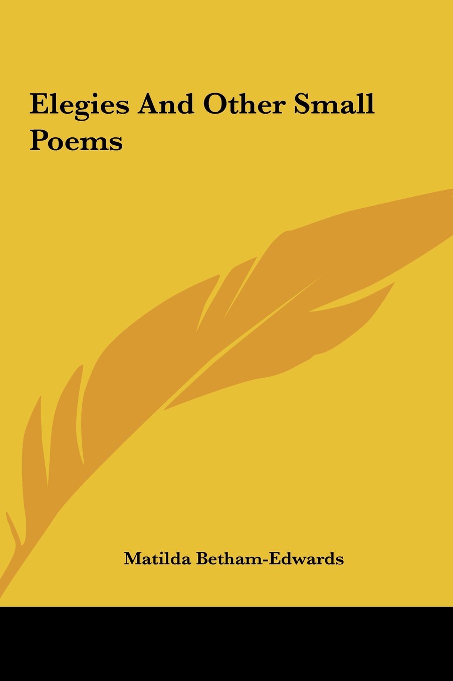 Elegies And Other Small Poems Poetry
