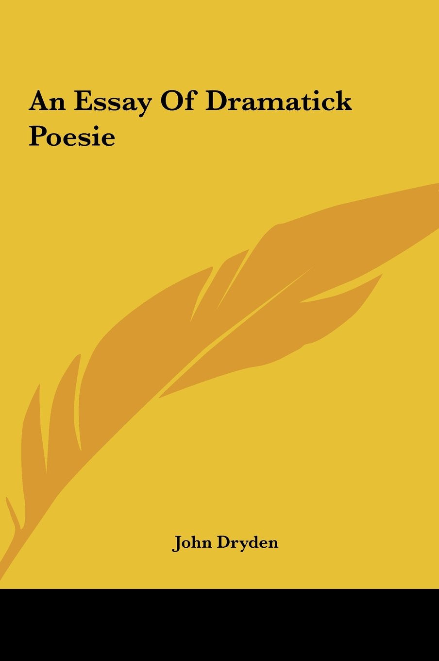 An Essay Of Dramatick Poesie Books