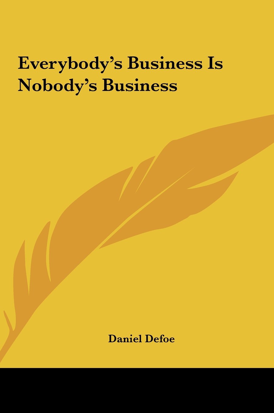Everybody's Business Is Nobody's Business Books