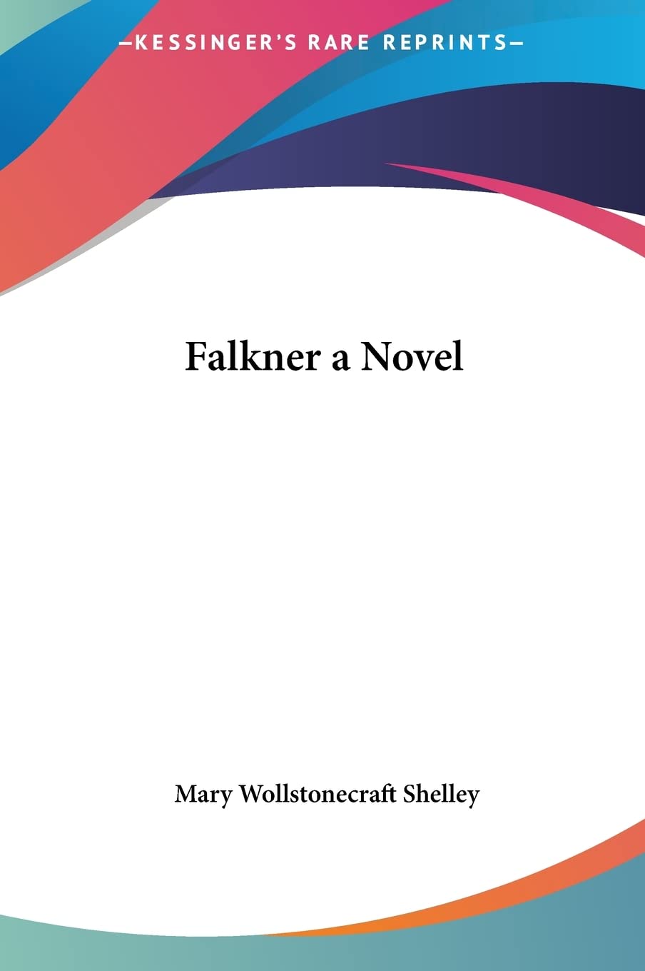 Falkner a Novel Classics