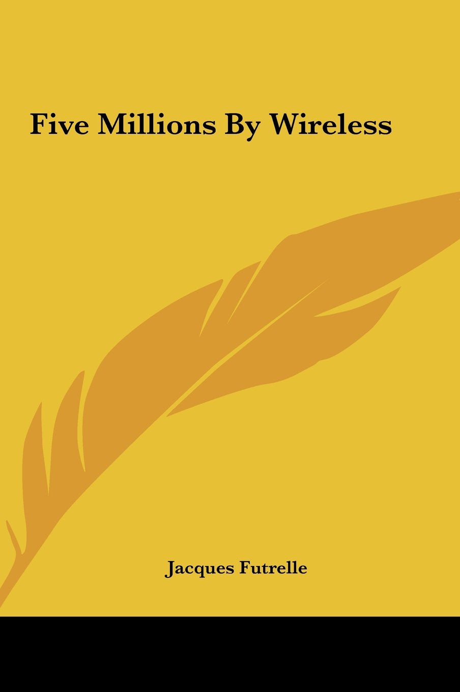 Five Millions By Wireless Contemporary literature