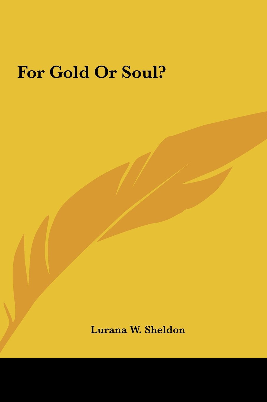 For Gold Or Soul? Books