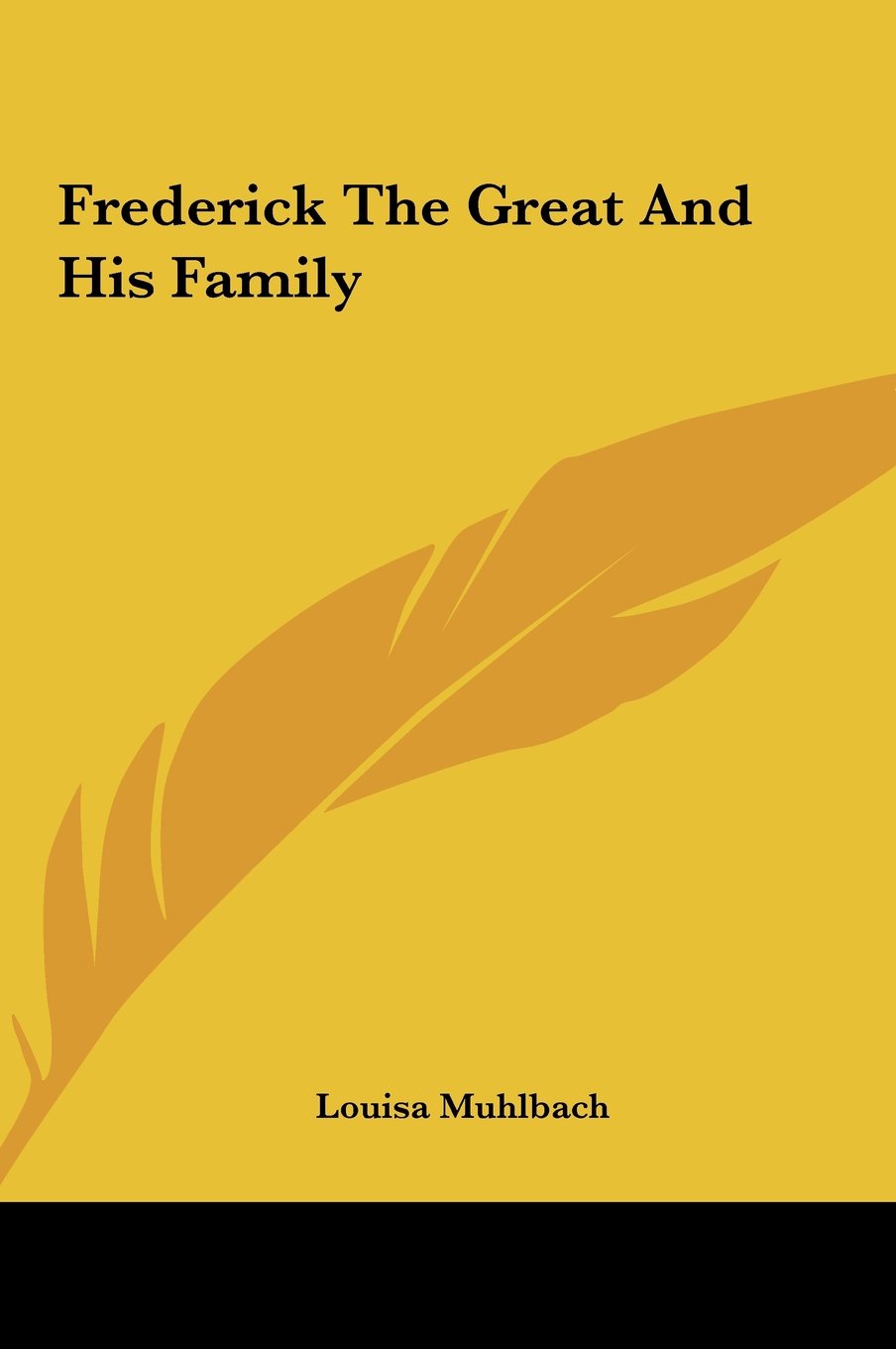 Frederick the Great and His Family Memories