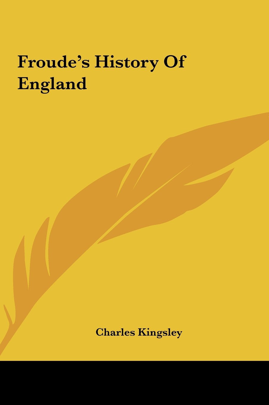Froude's History Of England Politics & History