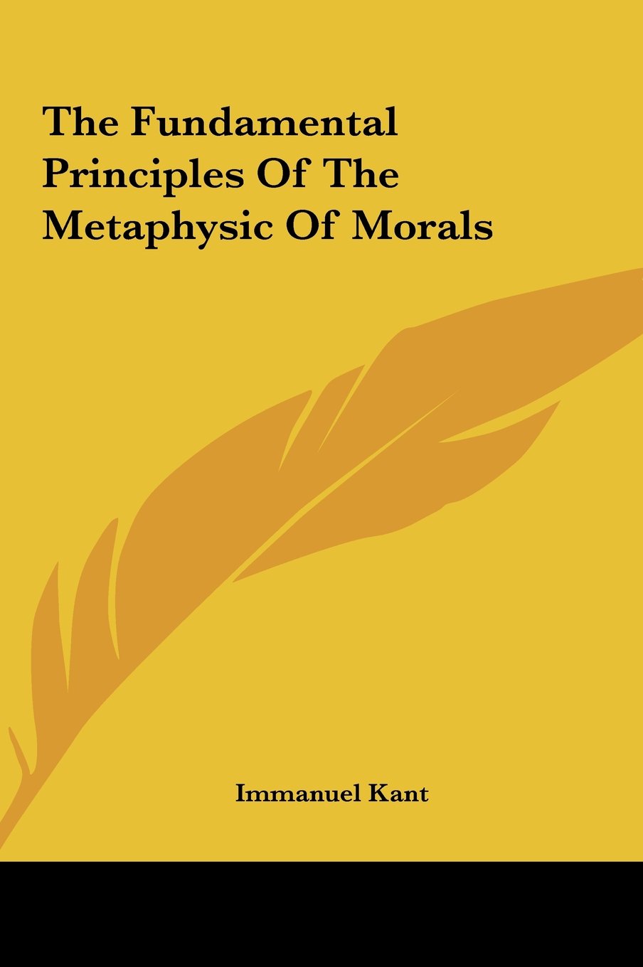 The Fundamental Principles Of The Metaphysic Of Morals Books