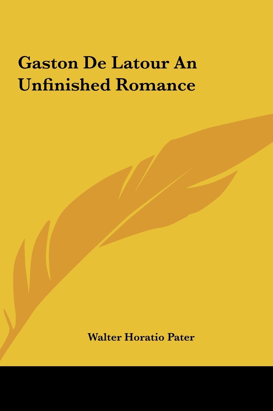 Gaston de LaTour an Unfinished Romance Contemporary literature