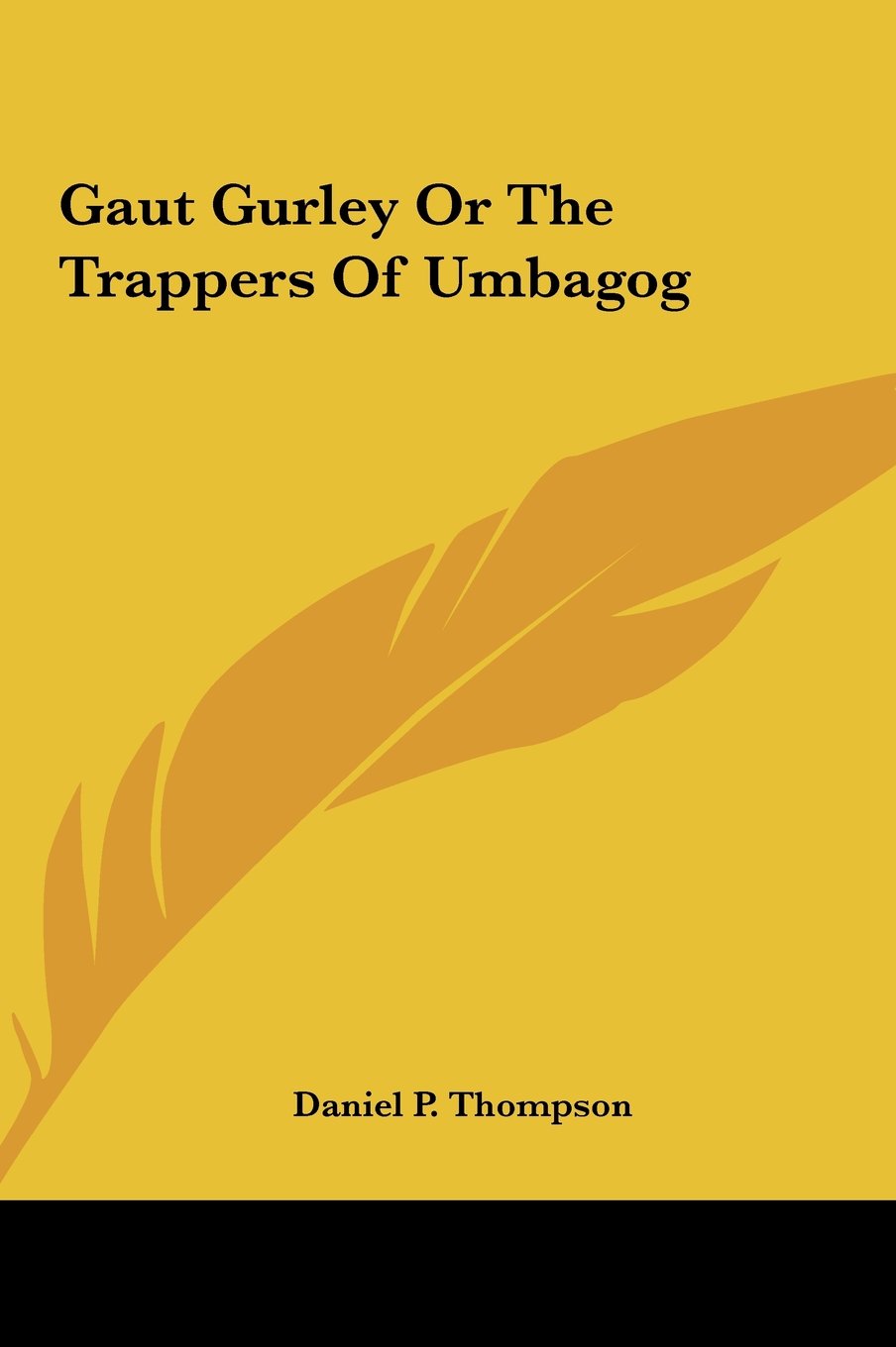 Gaut Gurley or the Trappers of Umbagog Contemporary literature